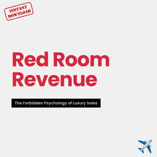 Ebook: Red Room Revenue: The Forbidden Psychology of Luxury Sales