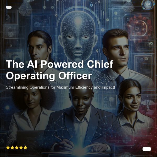 Ebook: The AI Powered Chief Operating Officer: Streamlining Operations for Maximum Efficiency and Impact!