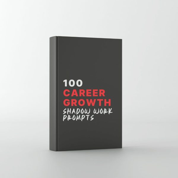 100 Career Growth Shadow Work Prompts